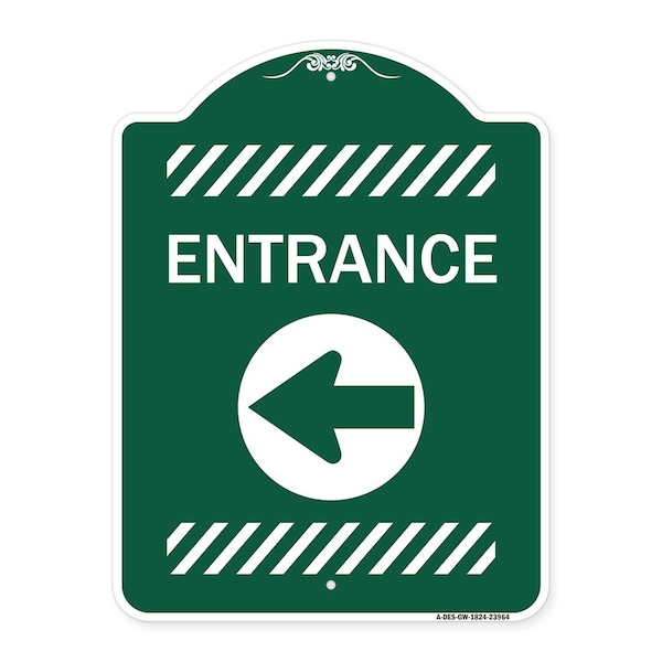 Signmission Designer Series Sign-Entrance Left Arrow, Green & White Aluminum Sign, 18" H, GW-1824-23964 A-DES-GW-1824-23964 - main